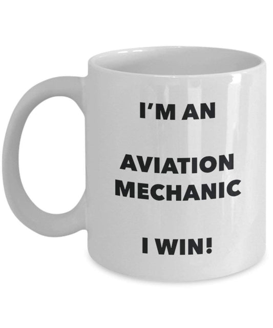 Aviation Mechaniker Tasse – Ich bin ein Aviation Mechaniker Ich Win. – Funny Kaffeetasse – Neuheit Geburtstag Weihnachten Gag Geschenke Idee