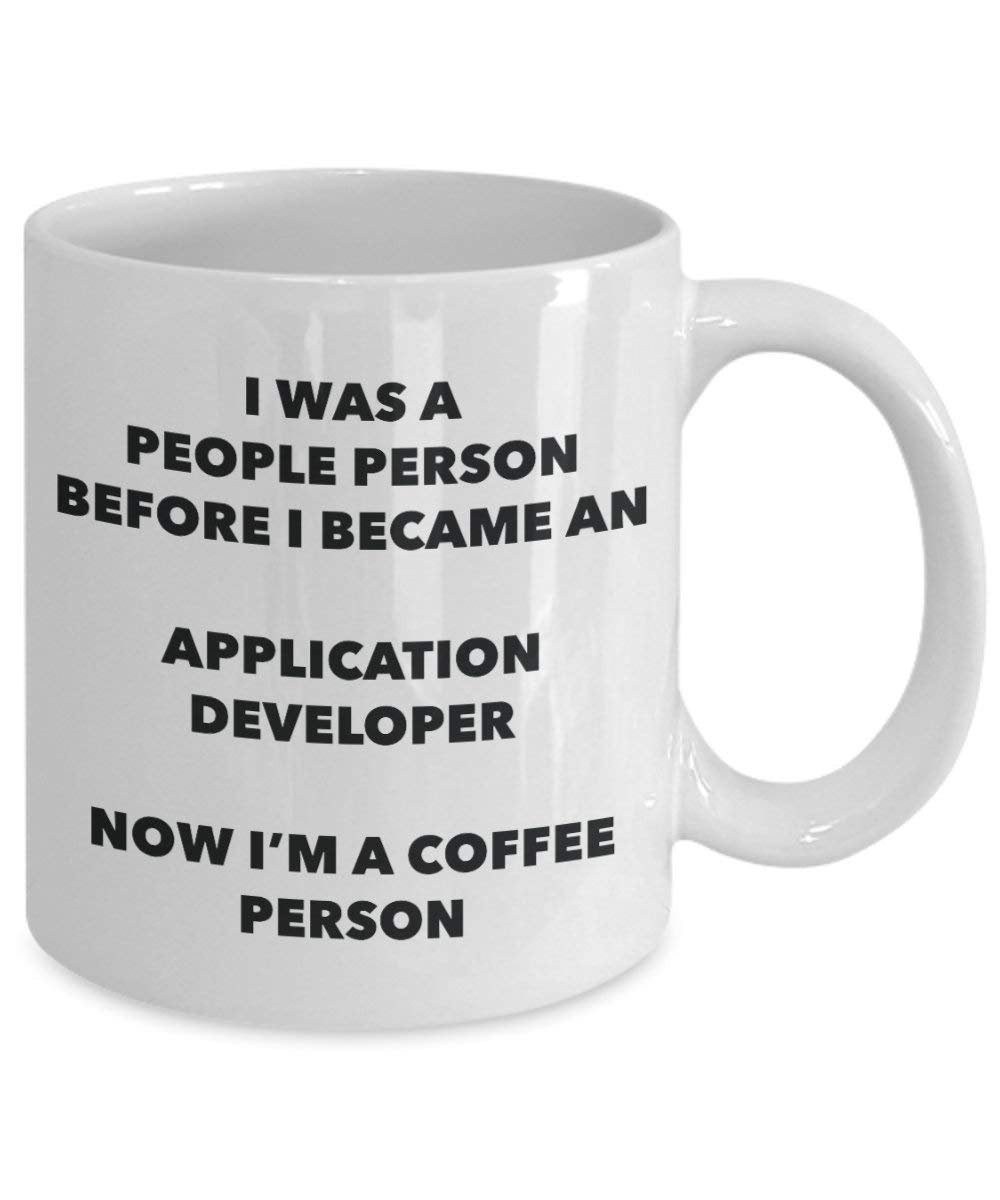 Application Developer Coffee Person Mug - Funny Tea Cocoa Cup - Birthday Christmas Coffee Lover Cute Gag Gifts Idea