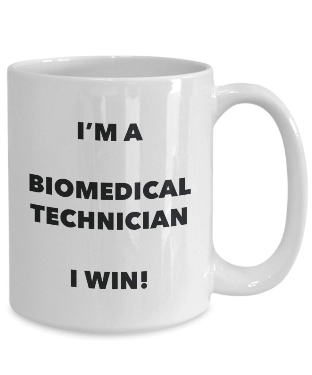 biomedizinischen Technician Tasse – I 'm a biomedizinischen Techniker I Win. – Funny Kaffeetasse – Neuheit Geburtstag Weihnachten Gag Geschenke Idee