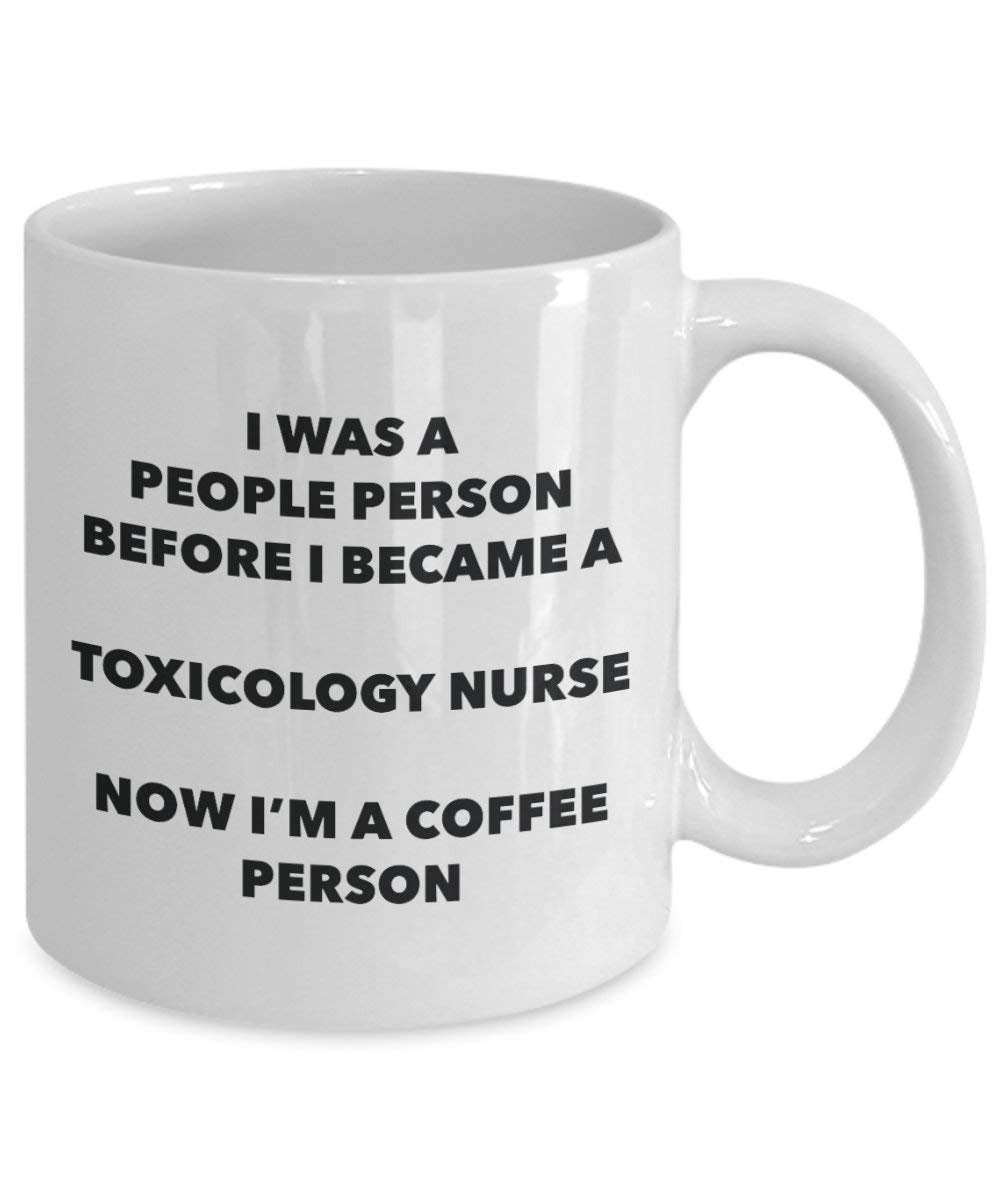 Toxicology NurseCoffee Person Mug - Funny Tea Cocoa Cup - Birthday Christmas Coffee Lover Cute Gag Gifts Idea