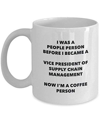 Vice President of Supply Chain Management Coffee Person Mug - Funny Tea Cocoa Cup - Birthday Christmas Coffee Lover Cute Gag Gifts Idea