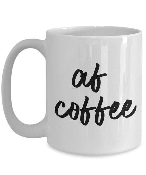 AF Kaffeetasse – Lustige Teetasse – Neuheit Geburtstag Geschenk Idee