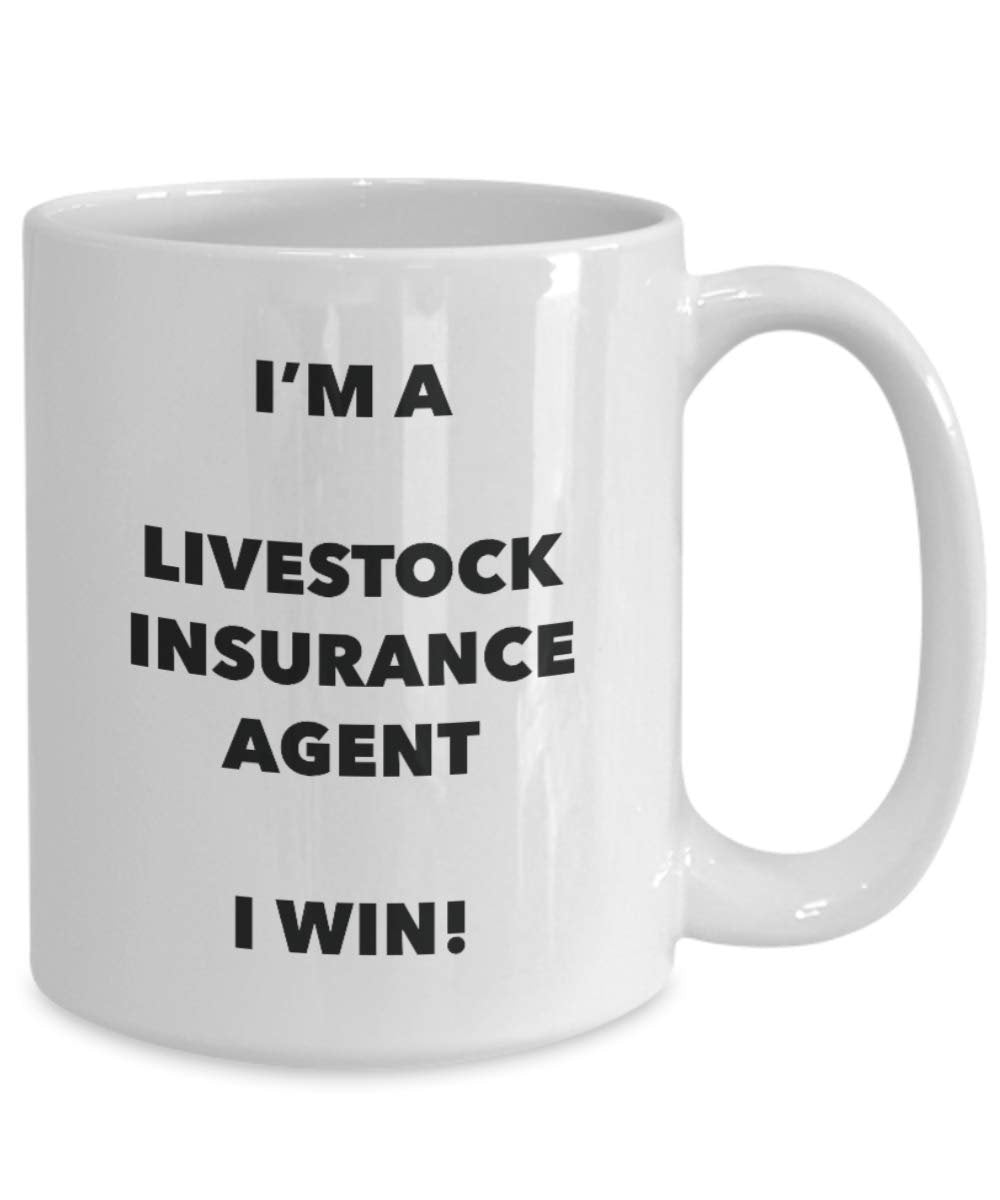 I'm a Livestock Insurance Agent Mug I win - Funny Coffee Cup - Novelty Birthday Christmas Gifts Idea