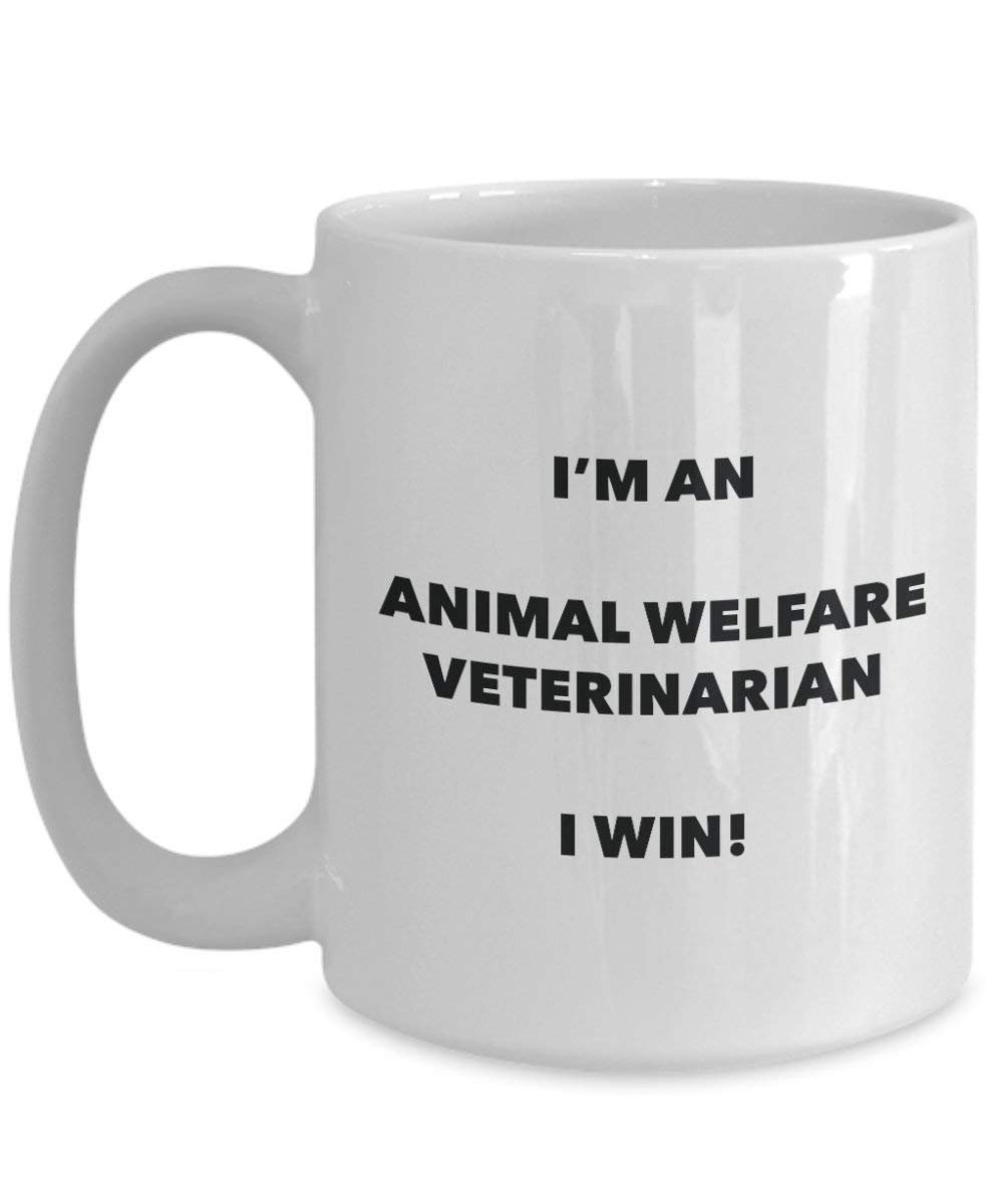 Animal du bien-être vétérinaire Mug – Je suis un Animal du bien-être vétérinaire I Win. – Funny Tasse à café – Fantaisie anniversaire Idée de Gag cadeaux de Noël 11oz blanc