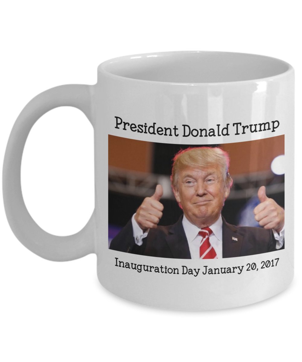 Donald Trump Inauguration Mug - Trump Inauguration Mug - Funny Tea Hot Cocoa Coffee Cup - Novelty Birthday Christmas Gag Gifts Idea