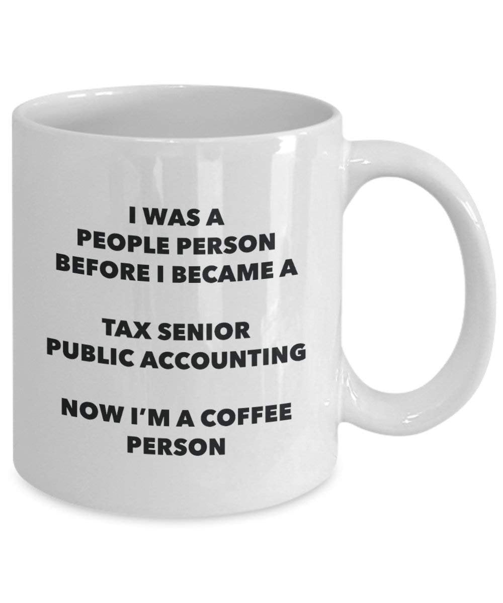 Tax Senior Public Accounting Coffee Person Mug - Funny Tea Cocoa Cup - Birthday Christmas Coffee Lover Cute Gag Gifts Idea