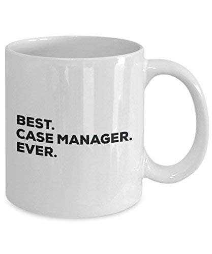 Best Case Manager Ever Mug - Funny Coffee Cup -Thank You Appreciation for Christmas Birthday Holiday Unique Gift Ideas