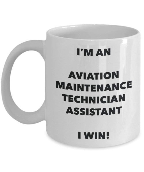 I 'm ein Aviation Wartung Techniker Assistant Tasse I Win. – Funny Kaffeetasse – Neuheit Geburtstag Weihnachten Gag Geschenke Idee