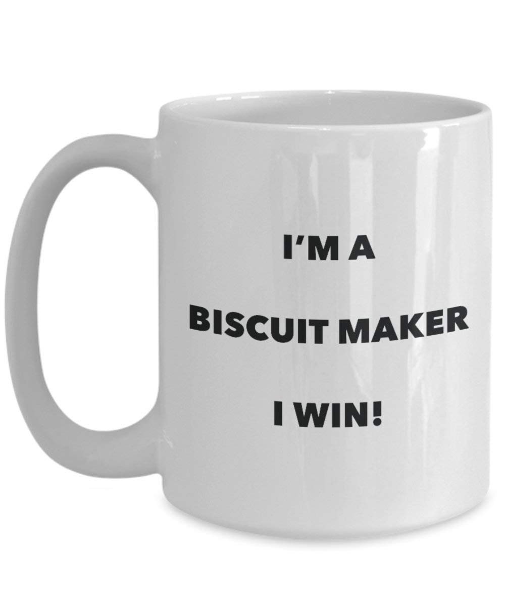 Biscuit Maker Becher – I 'm a Biscuit Maker I Win. – Funny Kaffeetasse – Neuheit Geburtstag Weihnachten Gag Geschenke Idee 11oz weiß