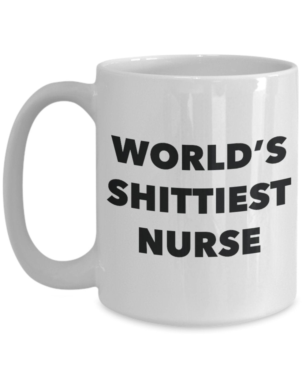 Nurse Coffee Mug - World's Shittiest Nurse - Gifts for Nurse - Funny Novelty Birthday Present Idea - Can Add To Gift Bag Basket Box Set