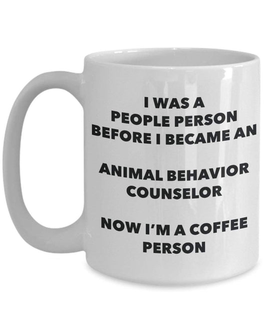 Animal Behavior Counselor Coffee Person Mug - Funny Tea Cocoa Cup - Birthday Christmas Coffee Lover Cute Gag Gifts Idea