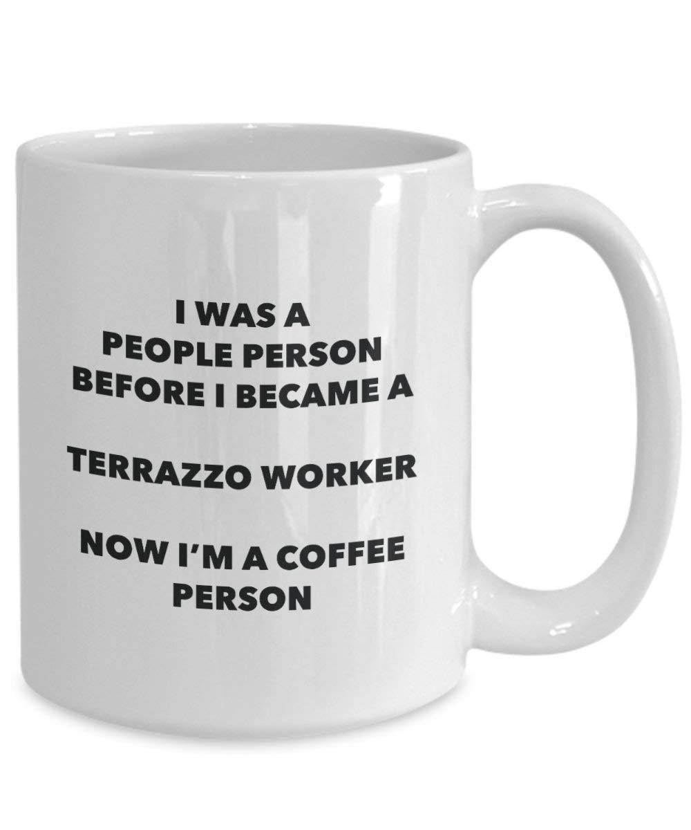 Terrazzo Worker Coffee Person Mug - Funny Tea Cocoa Cup - Birthday Christmas Coffee Lover Cute Gag Gifts Idea