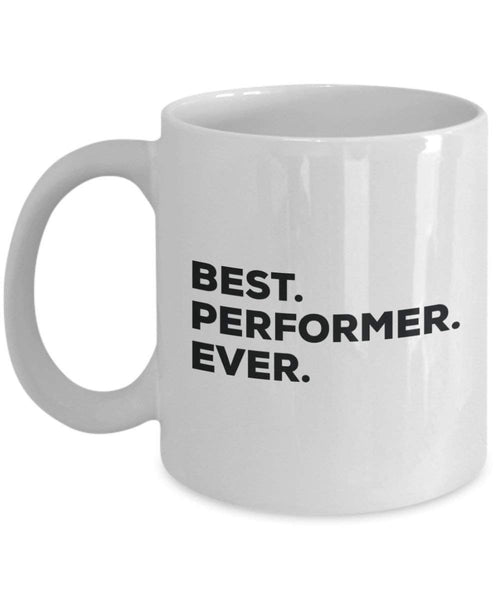 Best Performer Ever Tasse – Funny Coffee Cup – Thank You Anerkennung für Weihnachten Geburtstag Urlaub Einzigartiges Geschenk Ideen