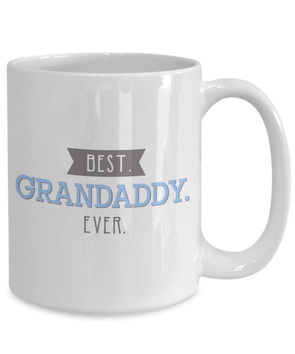 Best GRANDADDY Ever Tasse – Funny Tee Hot Cocoa Kaffeetasse – Neuheit Geburtstag Weihnachten Jahrestag Gag Geschenke Idee 11oz weiß