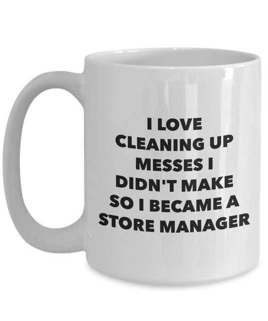 I Became a Store Manager Mug - Coffee Cup - Store Manager Gifts - Funny Novelty Birthday Present Idea