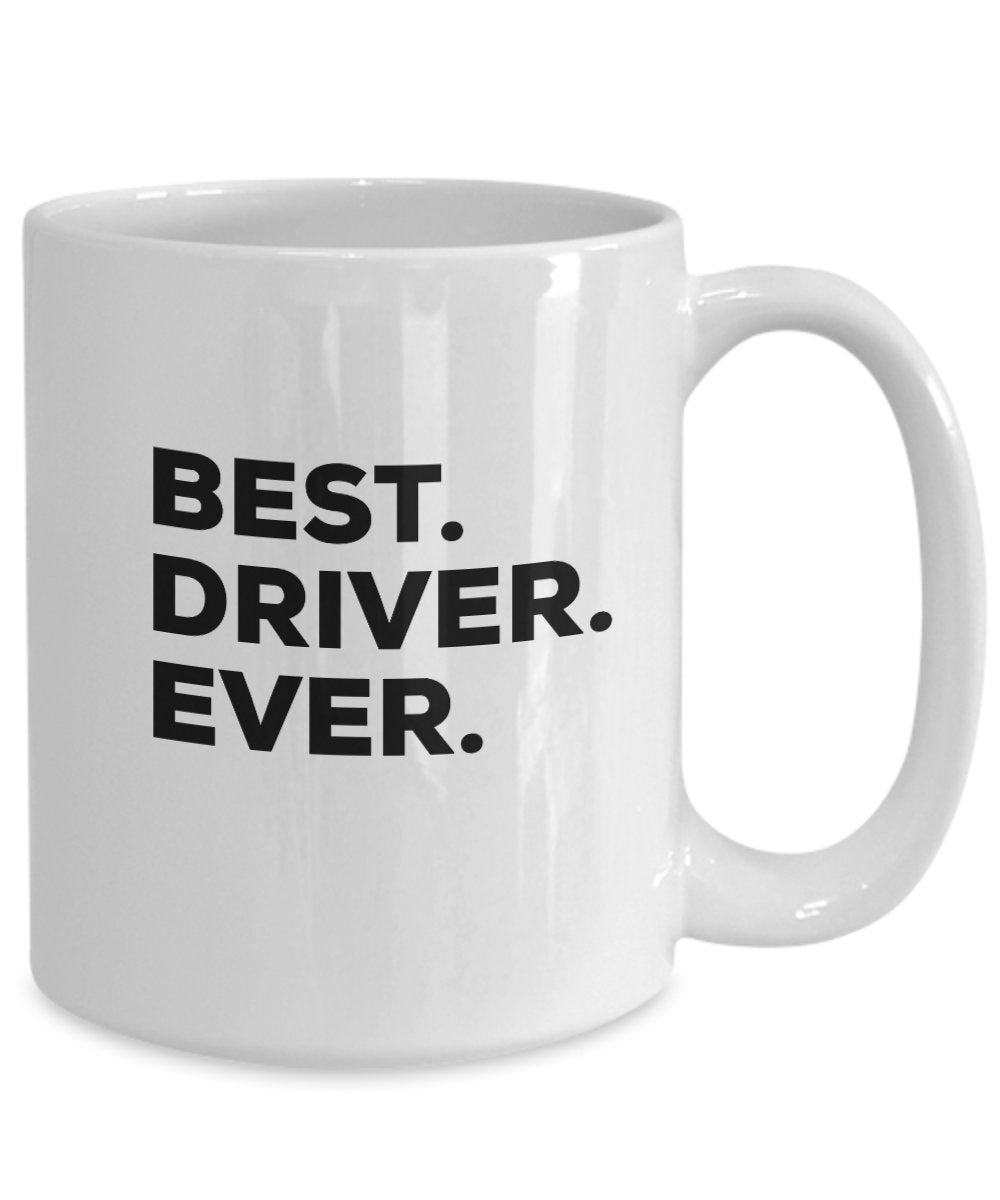 Driver Gifts - Best Driver Mug - Coffee Cup - Can Be Funny Gag Gift or Drivers Permit Gifts - For Bus Truck New Bad Drivers CDL Tow Semi Race Car Scho