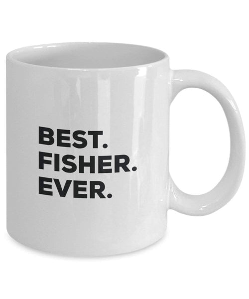Best Fisher Ever Tasse – Funny Coffee Cup – Thank You Anerkennung für Weihnachten Geburtstag Urlaub Einzigartiges Geschenk Ideen