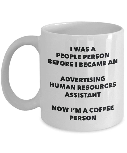 Advertising Human Resources Assistant Coffee Person Mug - Funny Tea Cocoa Cup - Birthday Christmas Coffee Lover Cute Gag Gifts Idea