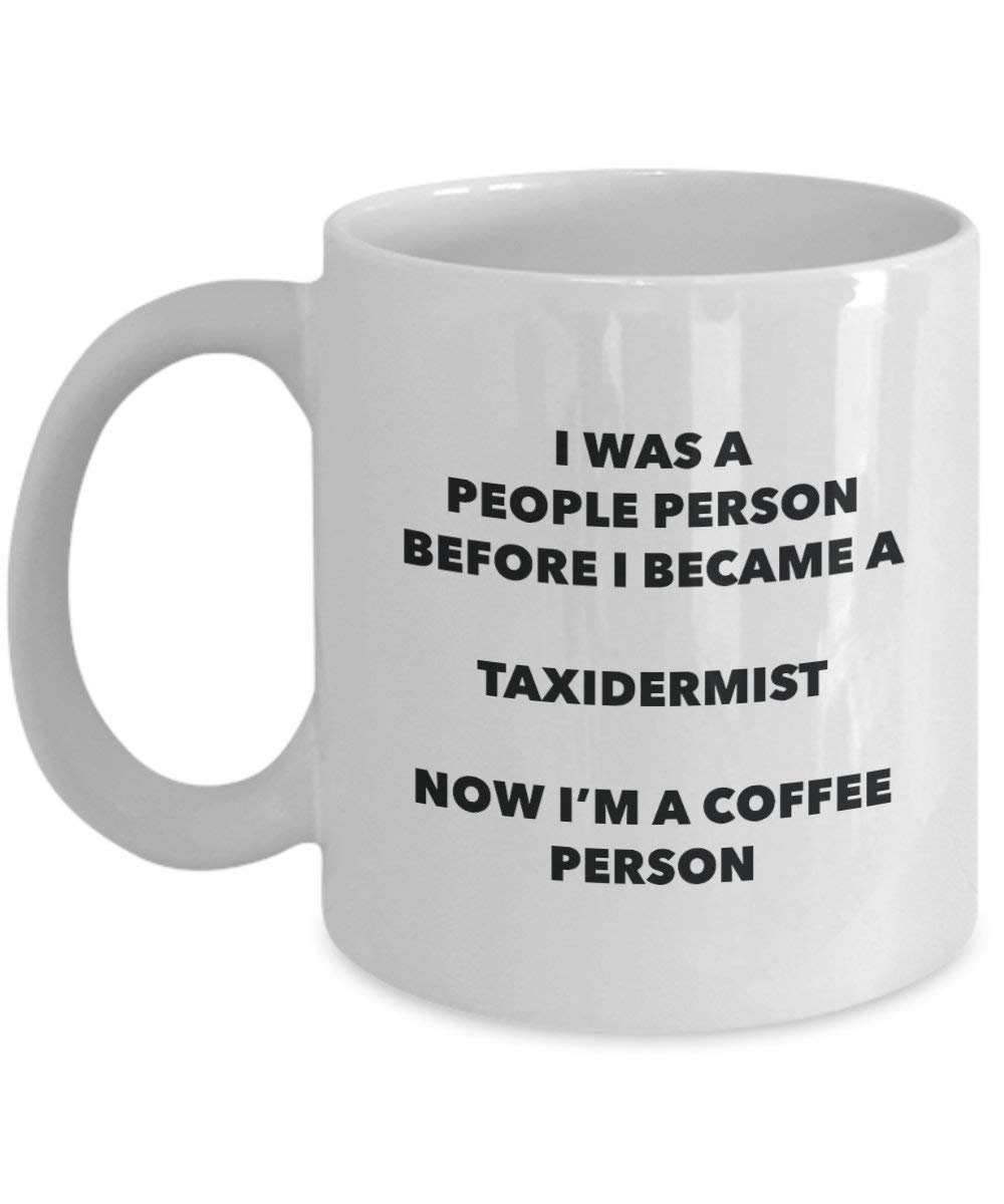 Taxidermist Kaffee Person Tasse – Funny Tee Kakao-Tasse – Geburtstag Weihnachten Kaffee Lover Cute Gag Geschenke Idee