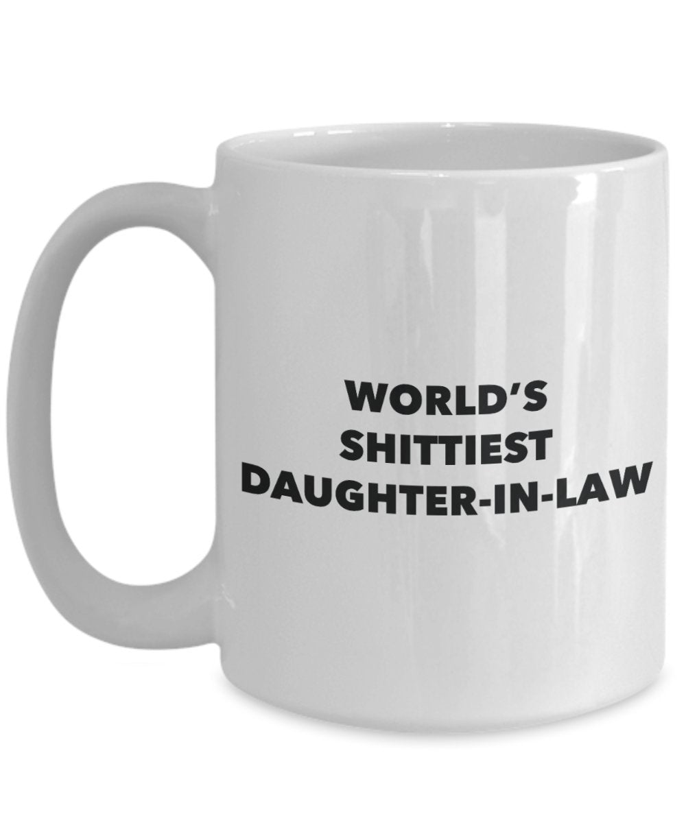 Daughter-in-law Mug - Coffee Cup - World's Shittiest Daughter-in-law - Daughter-in-law Gifts - Funny Novelty Birthday Present Idea