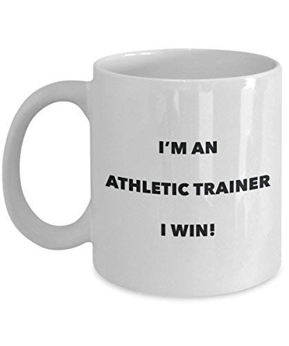 Athletic Trainer Mug - I'm an Athletic Trainer I Win! - Funny Coffee Cup - Novelty Birthday Christmas Gag Gifts Idea