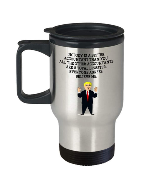 Funny Accountant Trump Head Travel Mug - Donald Trump Insulated Tumbler - Accountant Gifts Idea