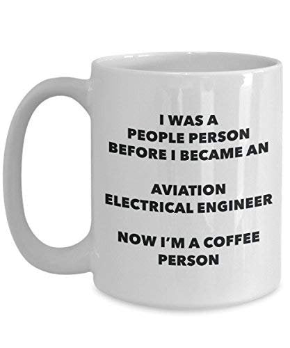 Aviation Electrical Engineer Coffee Person Mug - Funny Tea Cocoa Cup - Birthday Christmas Coffee Lover Cute Gag Gifts Idea