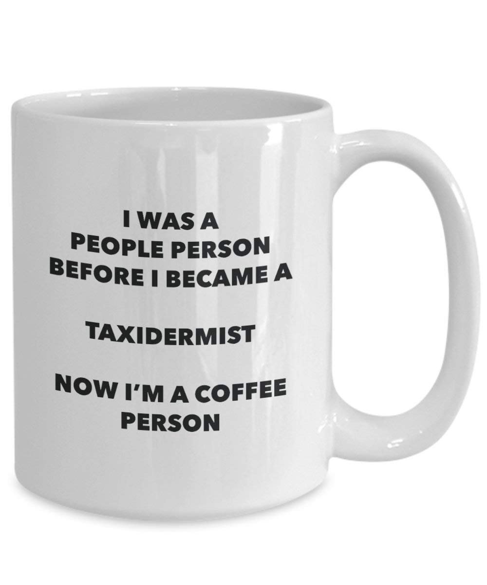 Taxidermist Kaffee Person Tasse – Funny Tee Kakao-Tasse – Geburtstag Weihnachten Kaffee Lover Cute Gag Geschenke Idee