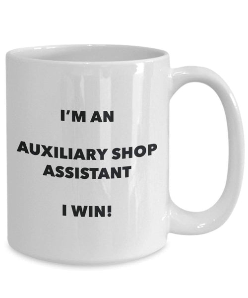 AUX Shop Assistant Tasse – I 'm einen zusätzlichen Shop Assistant I Win. – Funny Kaffeetasse – Neuheit Geburtstag Weihnachten Gag Geschenke Idee