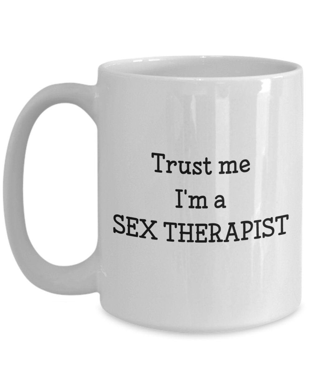 Lustige Teetasse mit Aufschrift"Trust Me I'm a Sex Therapist", Geschenkidee für Geburtstag, Weihnachten, Jahrestag, Gag