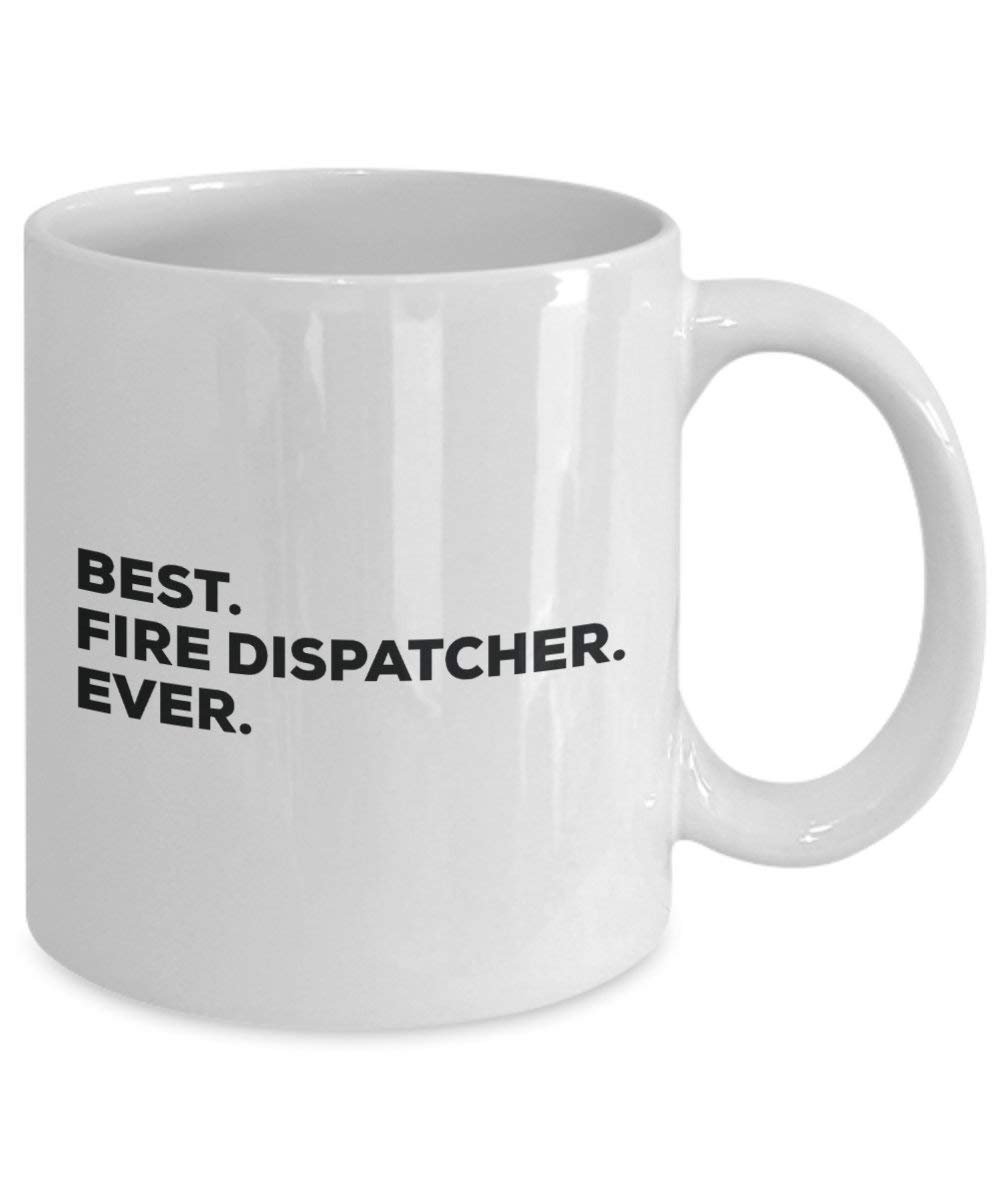 Meilleur Fire répartiteur jamais Mug rigolo – Tasse à café – Thank You Appréciation pour Noël Anniversaire Vacances Cadeau unique idées 11oz blanc
