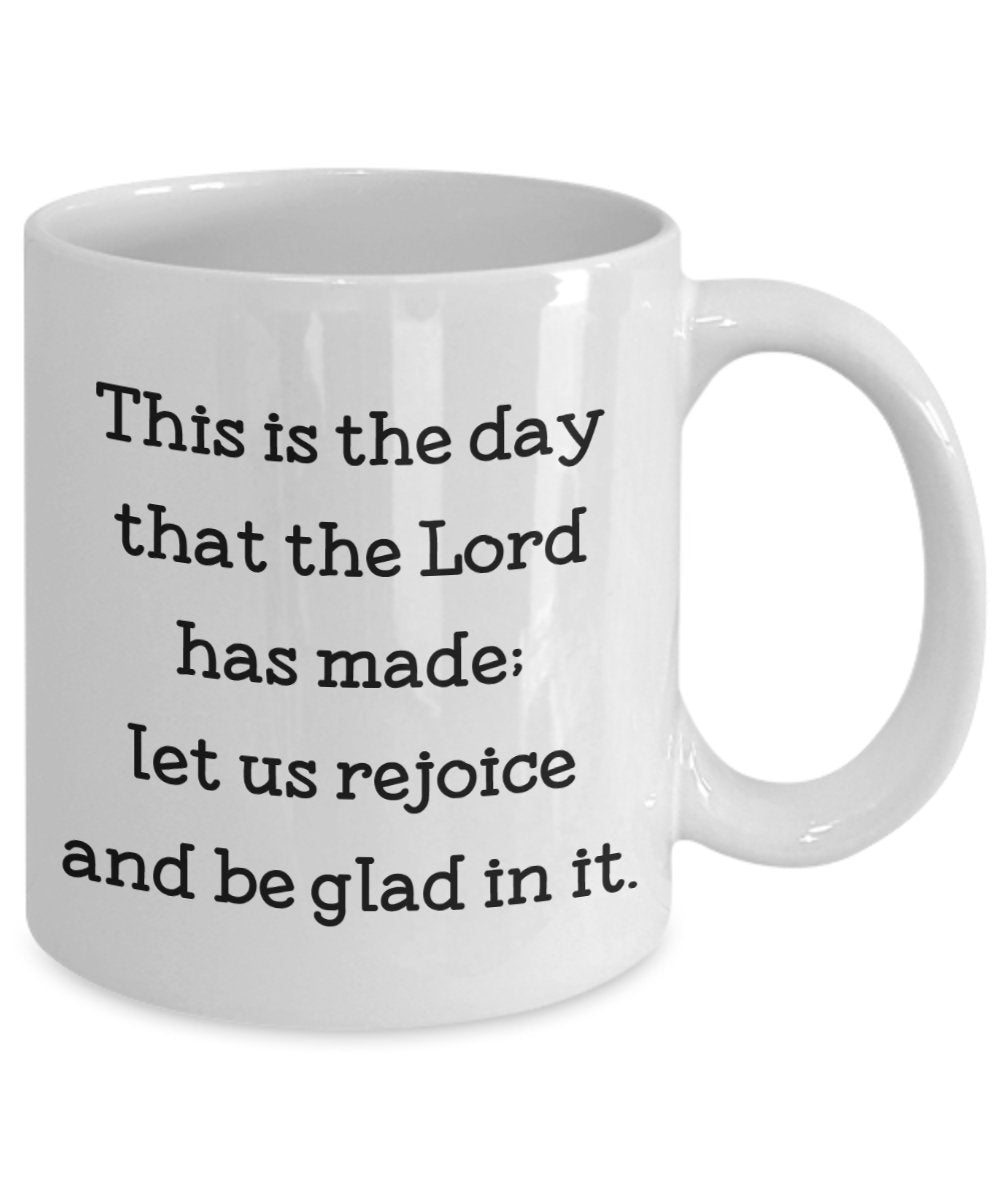 This Is the Day the Lord Has Made Coffee Mug - Funny Tea Hot Cocoa Coffee Cup - Birthday Christmas Gag Gifts Idea