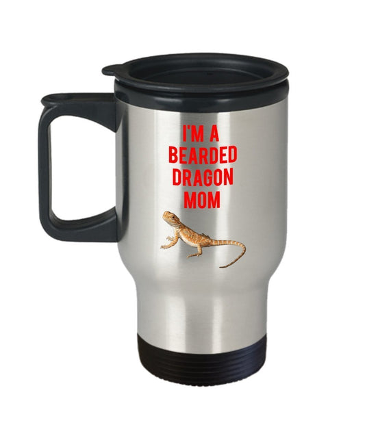 Bearded Dragon Mom Travel Mug - Funny Tea Hot Cocoa Insulated Tumbler - Novelty Birthday Christmas Anniversary Gag Gifts Idea
