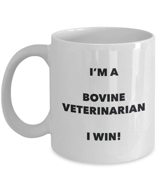 Bovine Veterinarian Mug - I'm a Bovine Veterinarian I win! - Funny Coffee Cup - Novelty Birthday Christmas Gag Gifts Idea