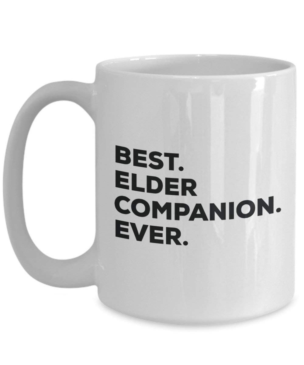 Best Elder Companion Ever Mug - Funny Coffee Cup -Thank You Appreciation For Christmas Birthday Holiday Unique Gift Ideas