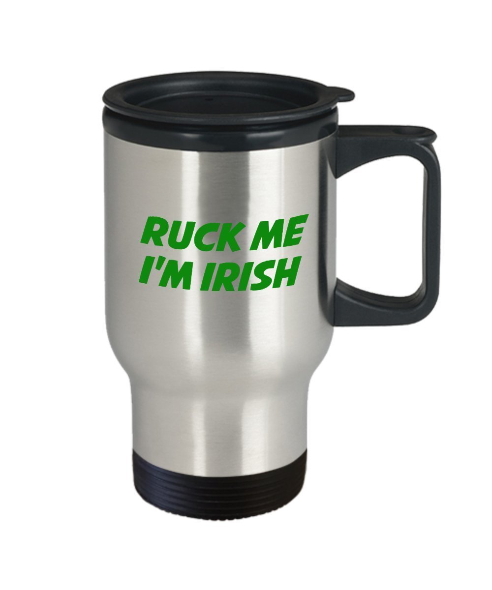 Irish Rugby Travel Mug - Ruck me I'm Irish - Funny Tea Hot Cocoa Coffee Insulated Tumbler - Novelty Birthday Gift Idea