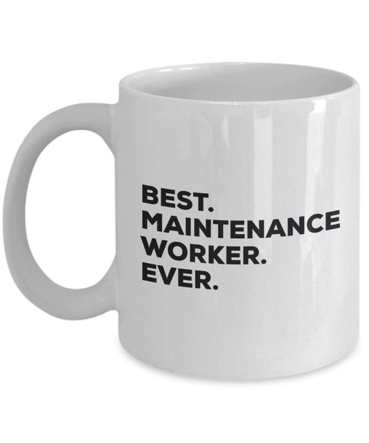 Best Wartung Worker Ever Tasse – Funny Coffee Cup – Thank You Anerkennung für Weihnachten Geburtstag Urlaub Einzigartiges Geschenk Ideen 15oz weiß