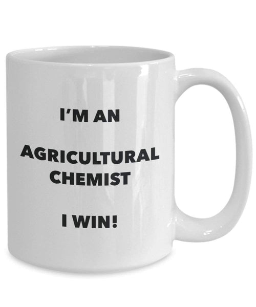 agricole Chimiste Mug – Je suis un Chimiste agricole I Win. – Funny Tasse à café – Fantaisie anniversaire Idée de Gag cadeaux de Noël 11oz blanc