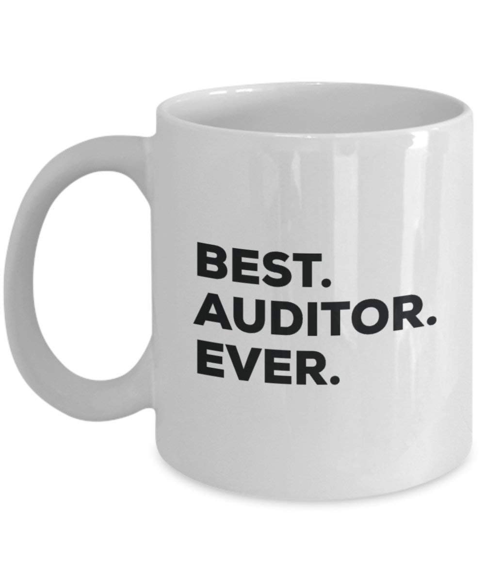Best Auditor Ever Mug - Funny Coffee Cup -Thank You Appreciation For Christmas Birthday Holiday Unique Gift Ideas