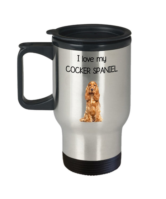 Cocker Spaniel Travel Mug - I Love My Cocker Spaniel - Funny Tea Hot Cocoa Insulated Tumbler - Novelty Birthday Christmas Anniversary Gag Gifts Idea