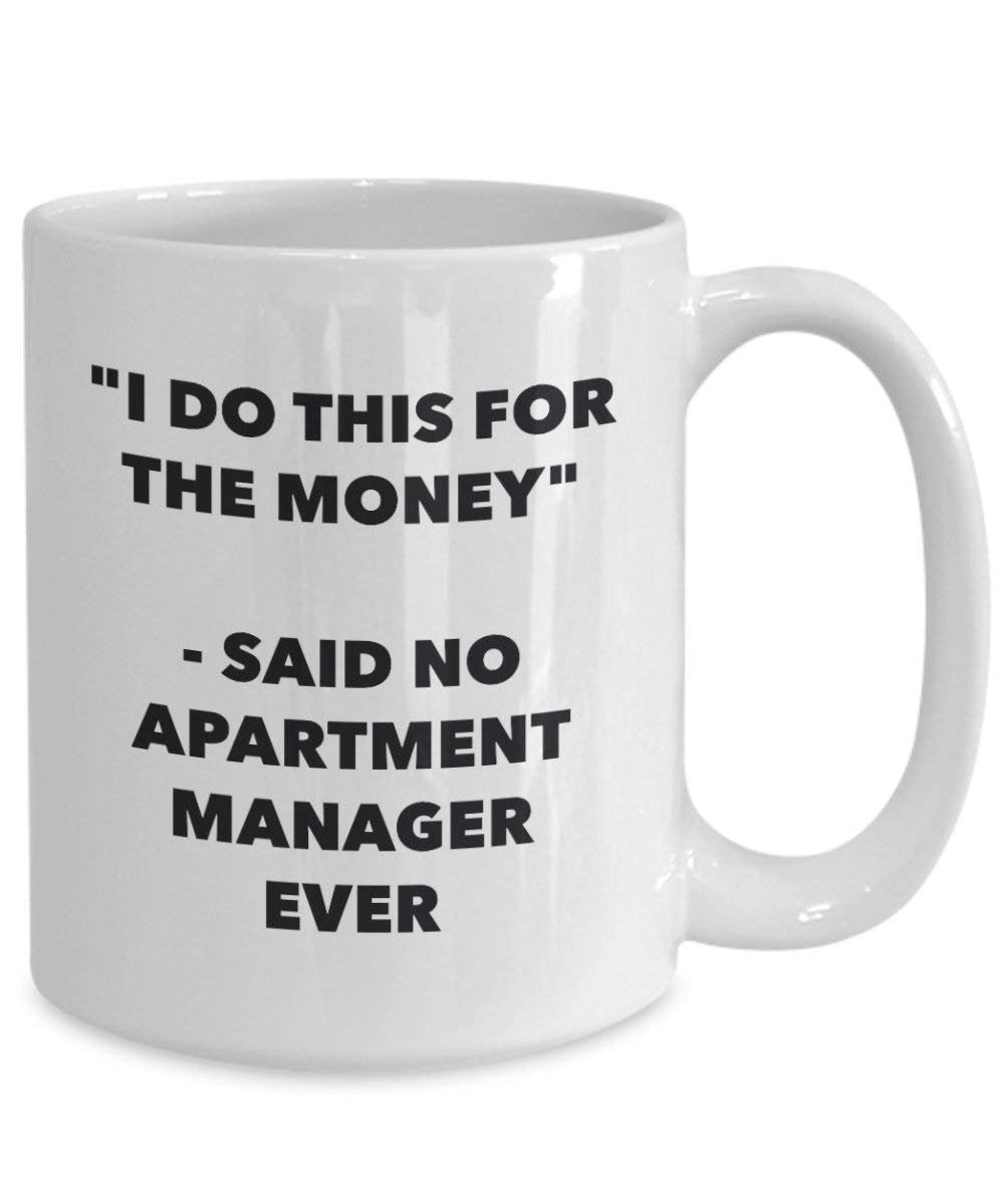 I do presente per il denaro – Said no Apartment manager Ever mug – Funny Coffee Cup – novelty Birthday Christmas GAG regalo idea 15oz Infradito colorati estivi, con finte perline