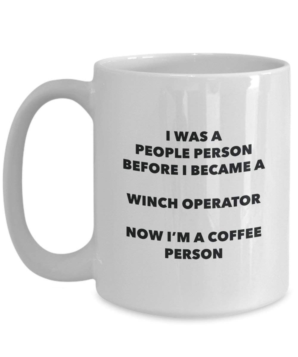 Winch Operator Coffee Person Mug - Funny Tea Cocoa Cup - Birthday Christmas Coffee Lover Cute Gag Gifts Idea
