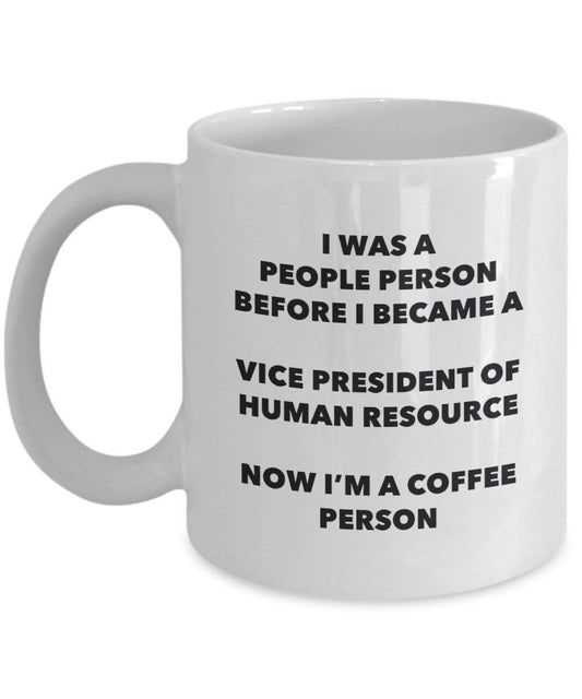 Vizepräsident der menschlichen Resource Kaffee Person Tasse – Funny Tee Kakao-Tasse – Geburtstag Weihnachten Kaffee Lover Cute Gag Geschenke Idee