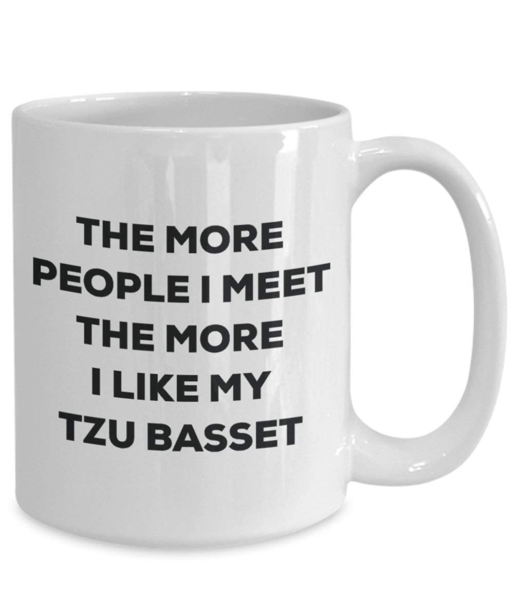 Le plus de personnes I Meet the More I Like My Tzu basset Mug de Noël – Funny Tasse à café – amateur de chien mignon Gag Gifts Idée 11oz blanc