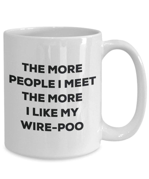 The more people i meet the more i Like My wire-poo mug – Funny Coffee Cup – Christmas Dog Lover cute GAG regalo idea 15oz Infradito colorati estivi, con finte perline