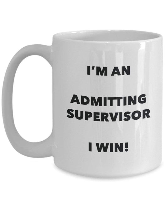 Aufnahme Supervisor Tasse – Ich bin ein Aufnahme Supervisor I Win. – Funny Kaffeetasse – Neuheit Geburtstag Weihnachten Gag Geschenke Idee 15oz weiß