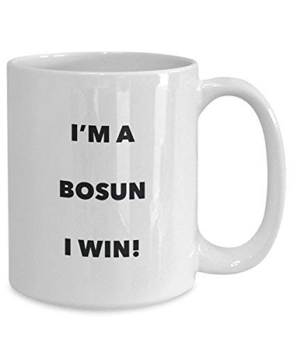 NAVY Pattern Bosun Tasse – I 'm a Navy Pattern Bosun I Win. – Funny Kaffeetasse – Neuheit Geburtstag Weihnachten Gag Geschenke Idee