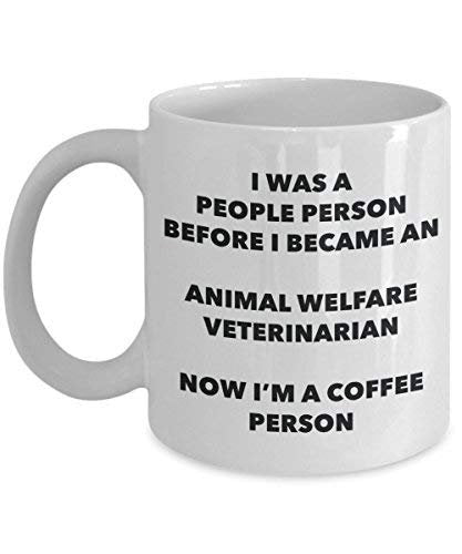 Animal Welfare Veterinarian Coffee Person Mug - Funny Tea Cocoa Cup - Birthday Christmas Coffee Lover Cute Gag Gifts Idea