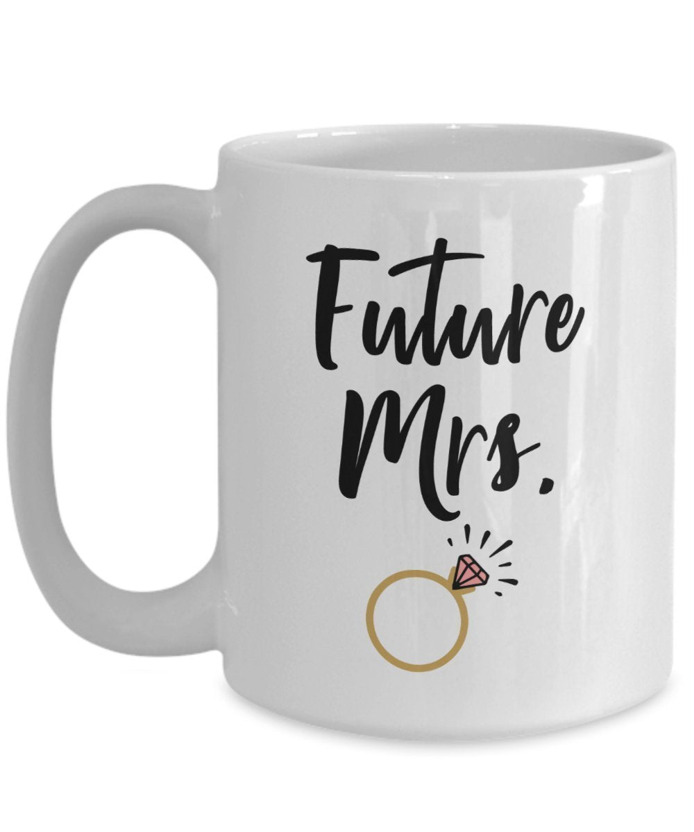 Tasse mit Aufschrift"Future Mrs", Geschenkidee für die zukünftige Frau, lustiger Tee, Kakao, Kaffeetasse – Neuheit Geburtstag, Weihnachten, Jahrestag, Gag