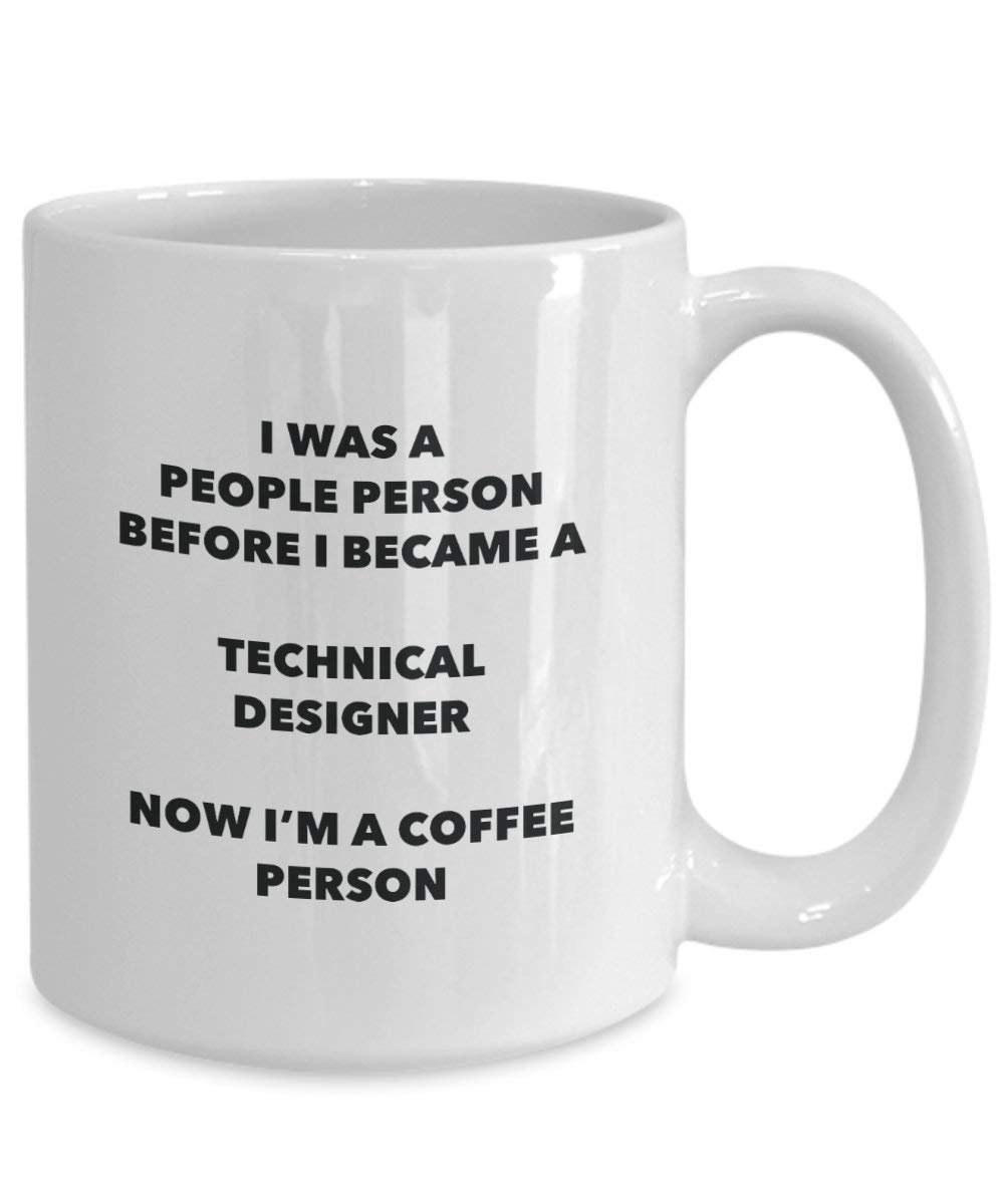 Technical Designer Coffee Person Mug - Funny Tea Cocoa Cup - Birthday Christmas Coffee Lover Cute Gag Gifts Idea